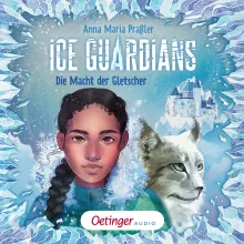 Ice Guardians 1. Die Macht der Gletscher, 9783837394986