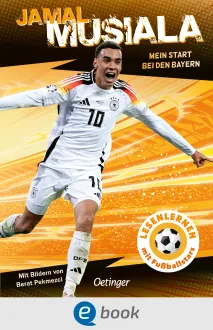 Jamal Musiala. Mein Start bei den Bayern, 9783960525578
