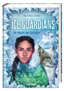 Ice Guardians 1. Die Macht der Gletscher, 9783751204804