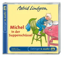 Michel aus Lönneberga 1. Michel in der Suppenschüssel. Hörbuchklassiker, 9783837302141