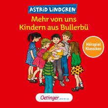 Wir Kinder aus Bullerbü 2. Mehr von uns Kindern aus Bullerbü. Hörspielklassiker