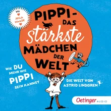 Pippi – Das stärkste Mädchen der Welt