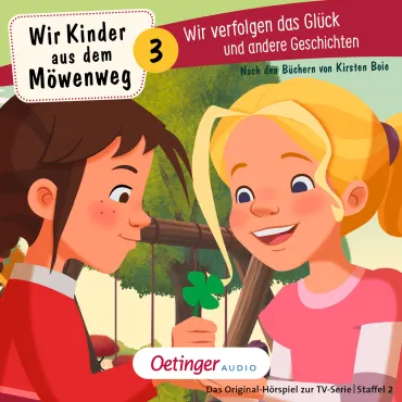 Wir Kinder aus dem Möwenweg 3. Wir verfolgen das Glück und andere Geschichten, 9783837366365