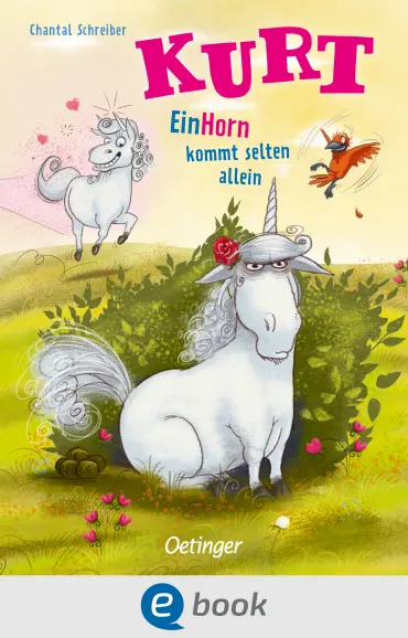 Kurt, Einhorn wider Willen 2. EinHorn kommt selten allein, 9783960525950