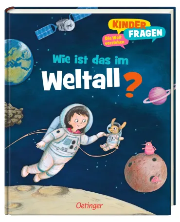 Kinderfragen - Die Welt verstehen: Wie ist das im Weltall?, 9783751210225