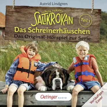 Unsere Ferien auf Saltkrokan 1 - Das Schreinerhäuschen, 9783837300345
