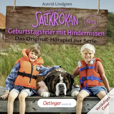Unsere Ferien auf Saltkrokan 4 - Geburtstagsfeier mit Hindernissen, 9783837300437