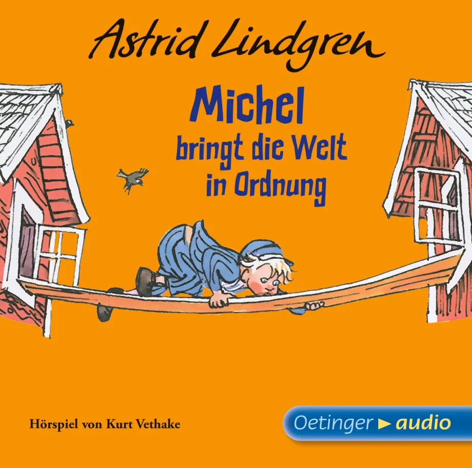 Michel aus Lönneberga 3. Michel bringt die Welt in Ordnung. Hörspielklassiker, 9783837302080