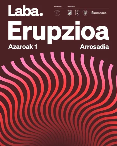 Laba. Erupzioa Azaroak 1 Arrosadia