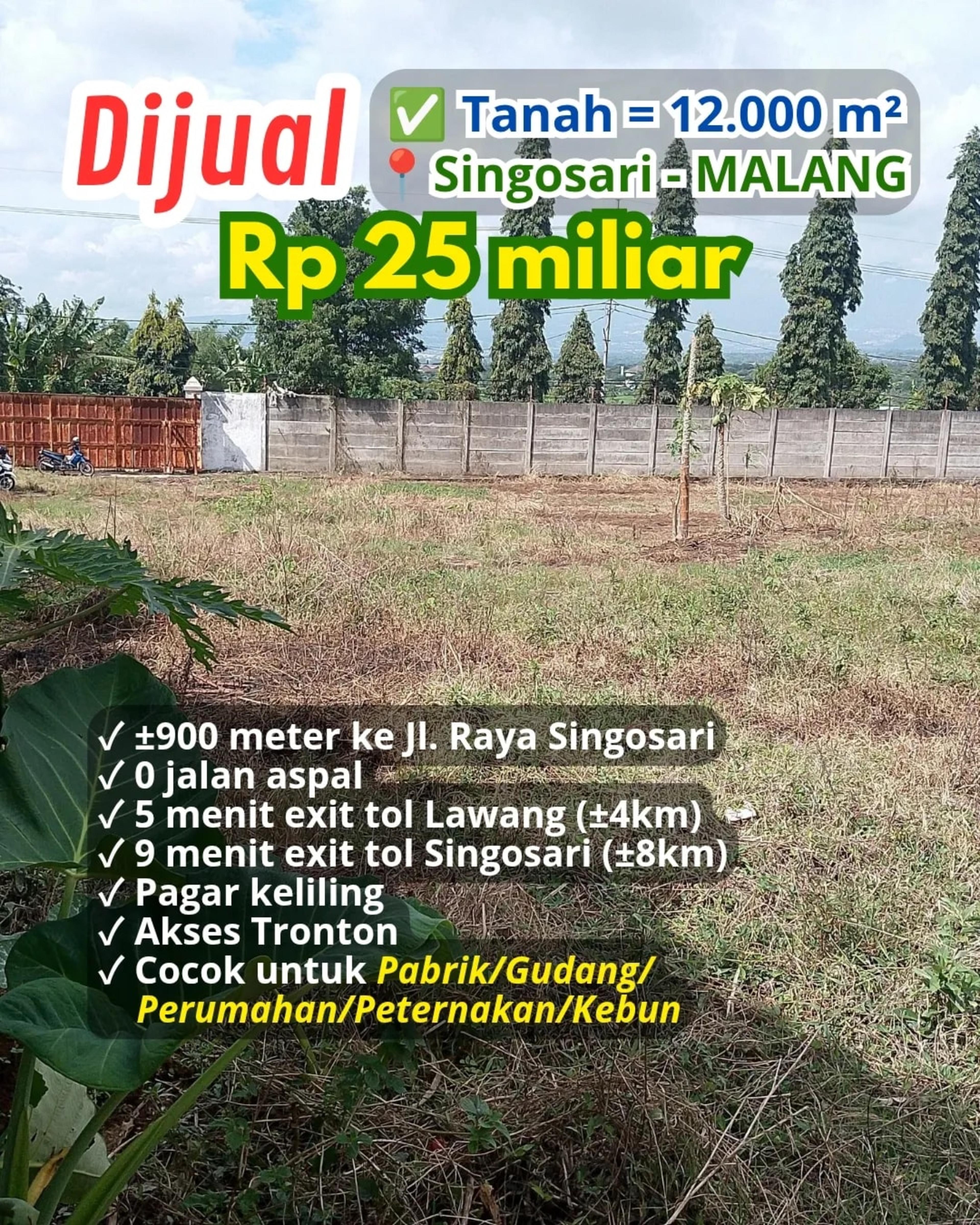 Tanah Dijual di Singosari Malang — Rp 25 M
