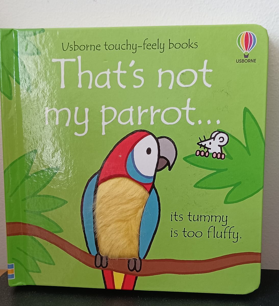 That’s Not My Parrot Board Book by Fiona Watt | Usborne Touch & Feel | VGUC   - Image 1