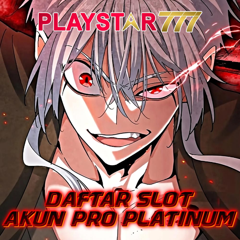 PLAYSTAR777 : Situs Slot Gacor Akun Pro Platinum Terpercaya Indonesia