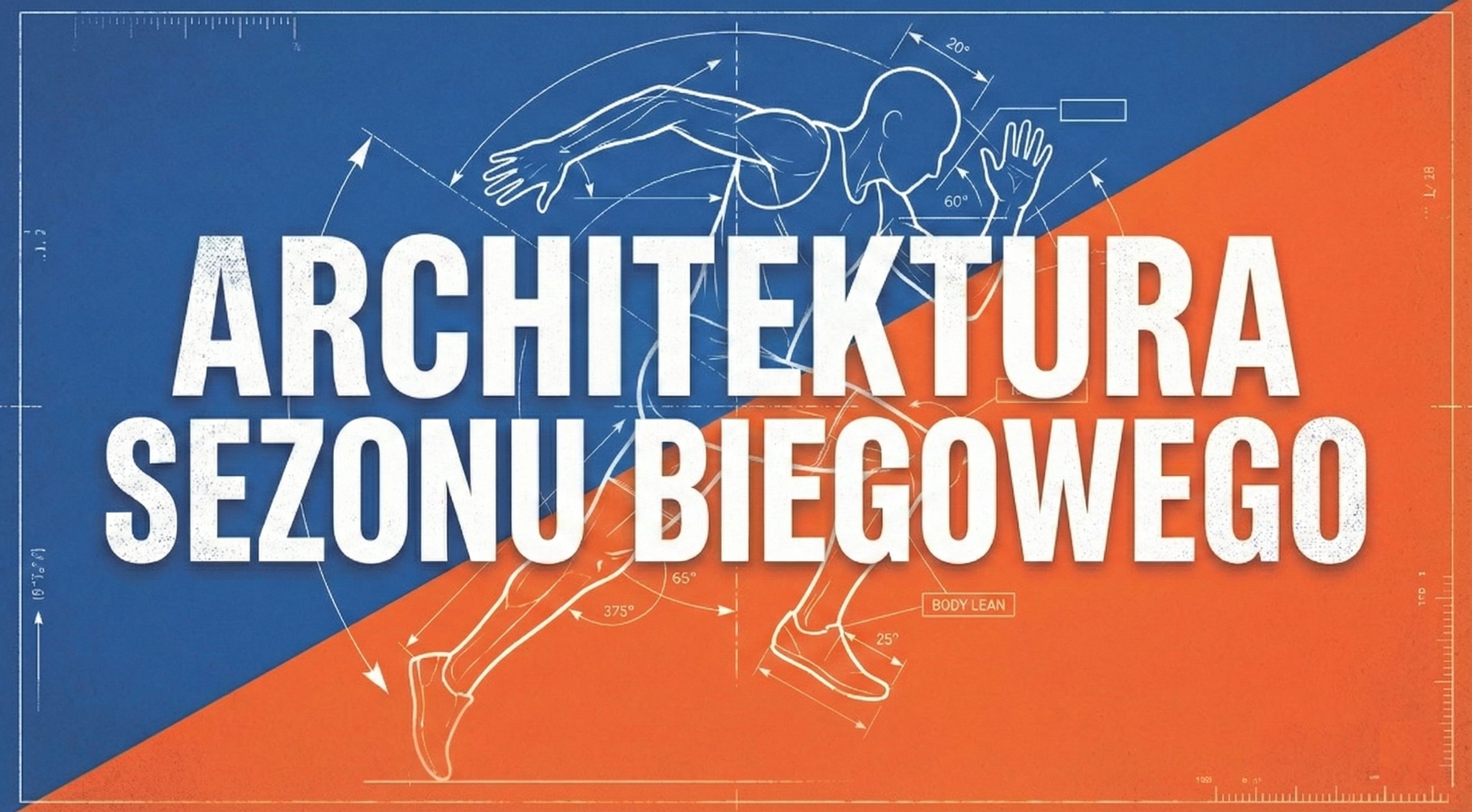 Architektura sezonu biegowego