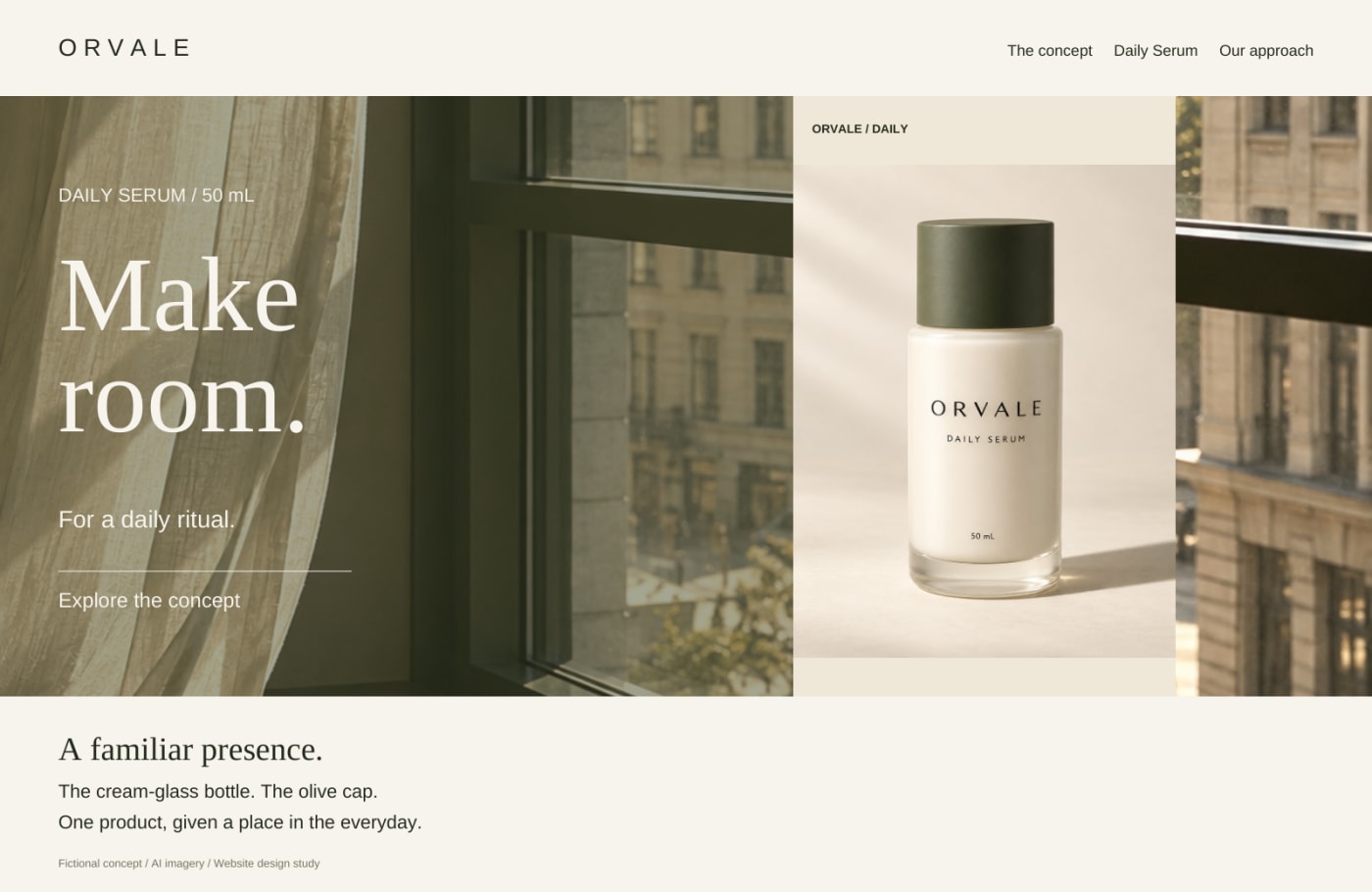 Website hero mockup for ORVALE, a fictional skincare brand. “Make room.” and “For a daily ritual.” sit over a sunlit window with a sheer curtain, beside the cream-glass Daily Serum bottle with its olive cap. Below: “A familiar presence.” and the footnote “Fictional concept / AI imagery / Website design study”.