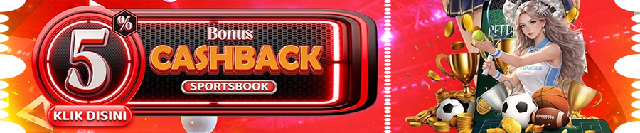 BONUS CASHBACK 5% [ SPORTBOOK ]