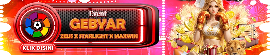 EVENT GEBYAR ZEUS x STARLIGHT x MAXWIN