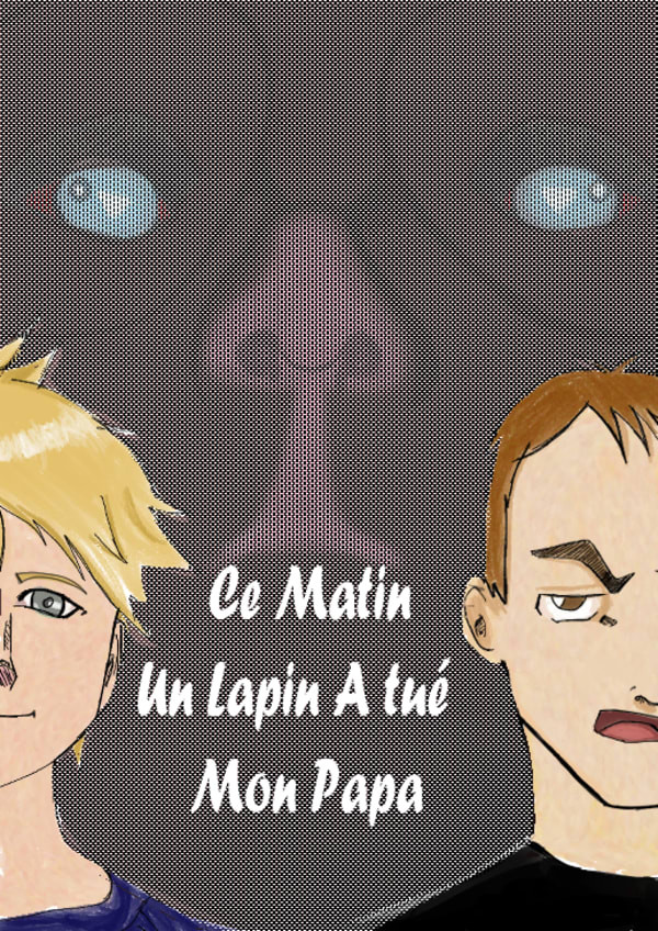 Couverture de Ce matin un lapin a tué mon papa