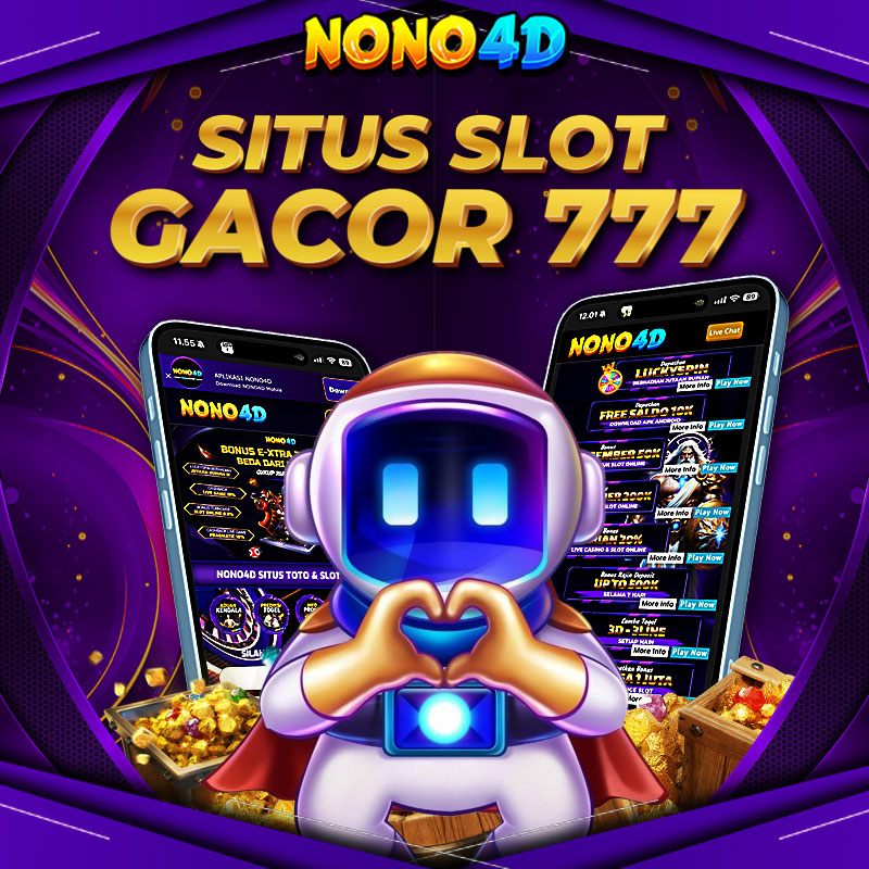 NONO4D > Situs Gacor Brutal Slot777 Online Terbaik Anti Rungkat Mudah Maxwin Hari Ini!