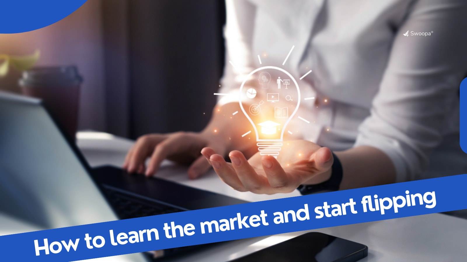 How to learn the market and start flipping