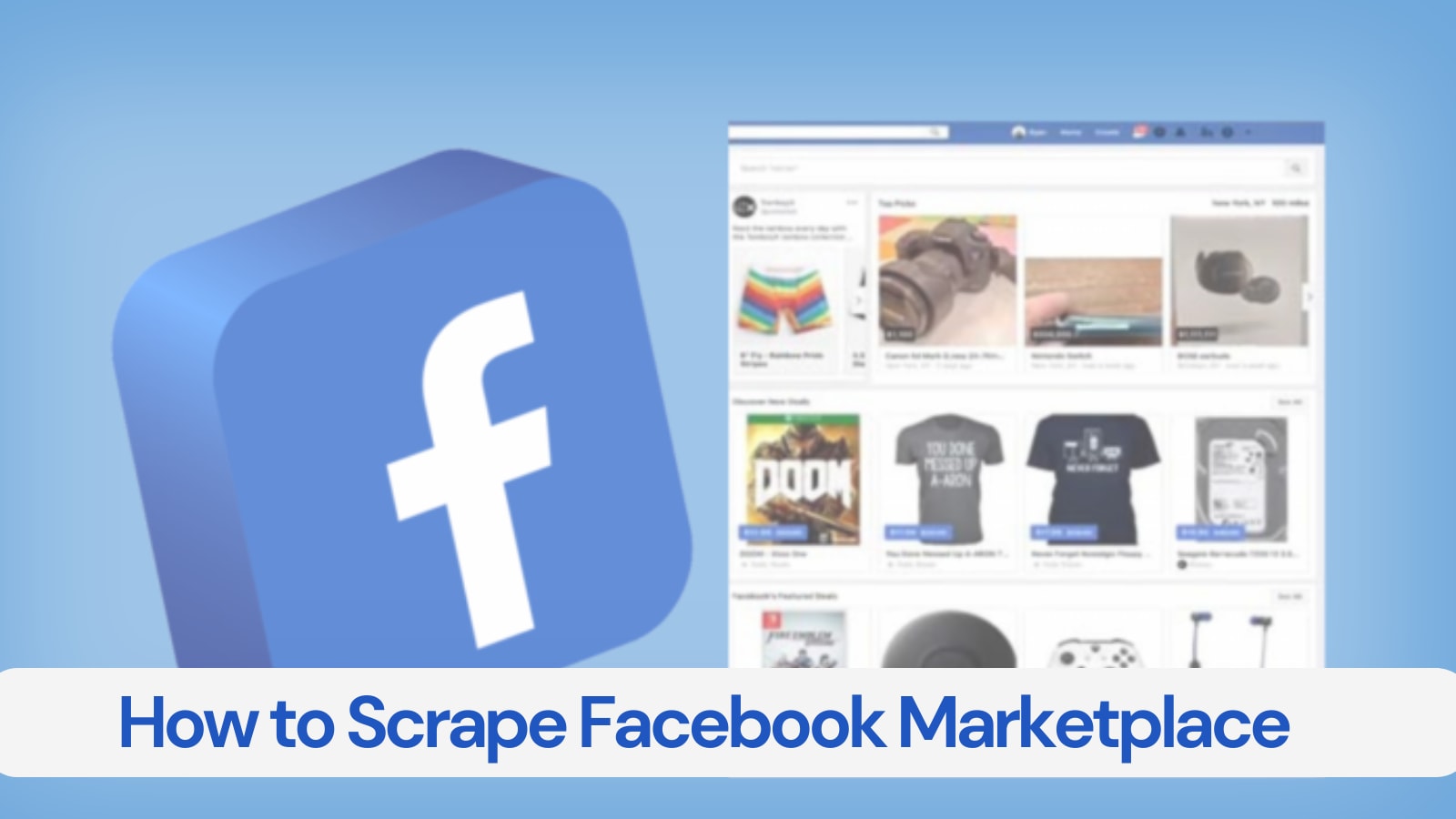 How to Scrape Facebook Marketplace: A Step-by-Step Guide