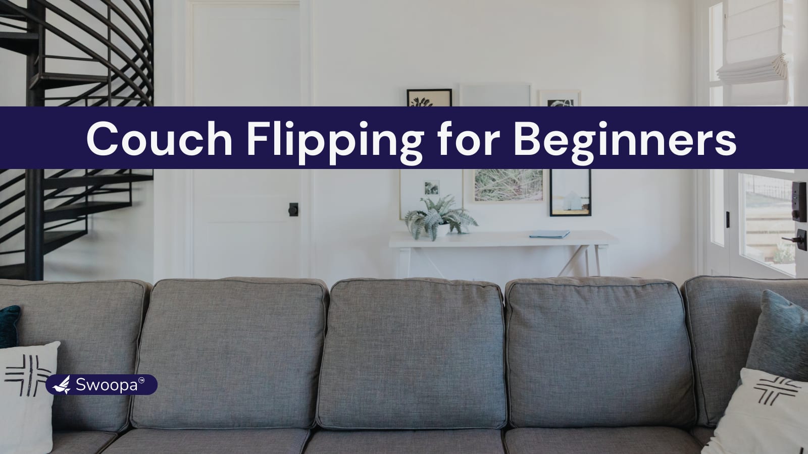 Flipping Couches in 2025