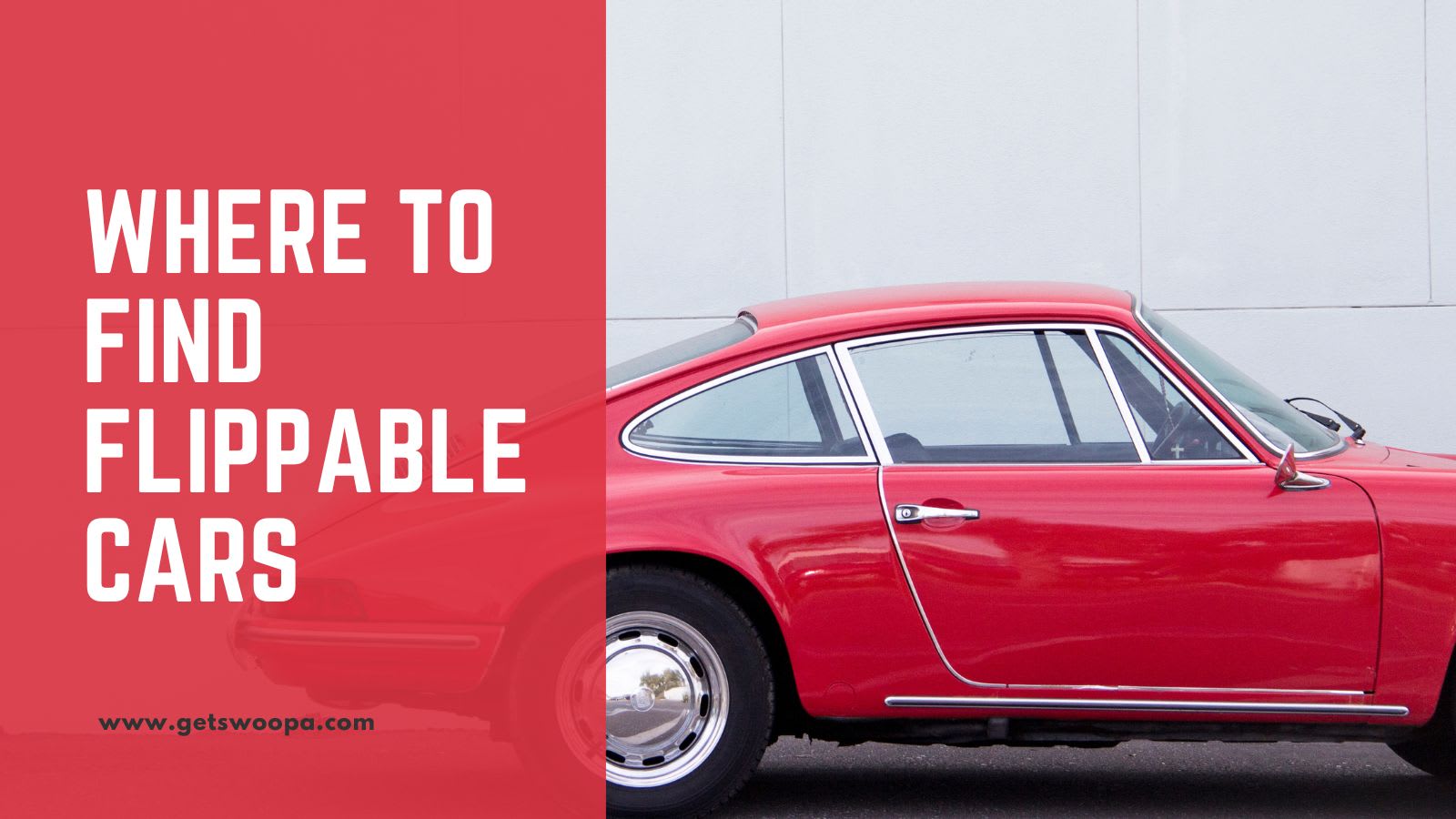 IMAGE showcasing a car with a title of where to find flipable cars
