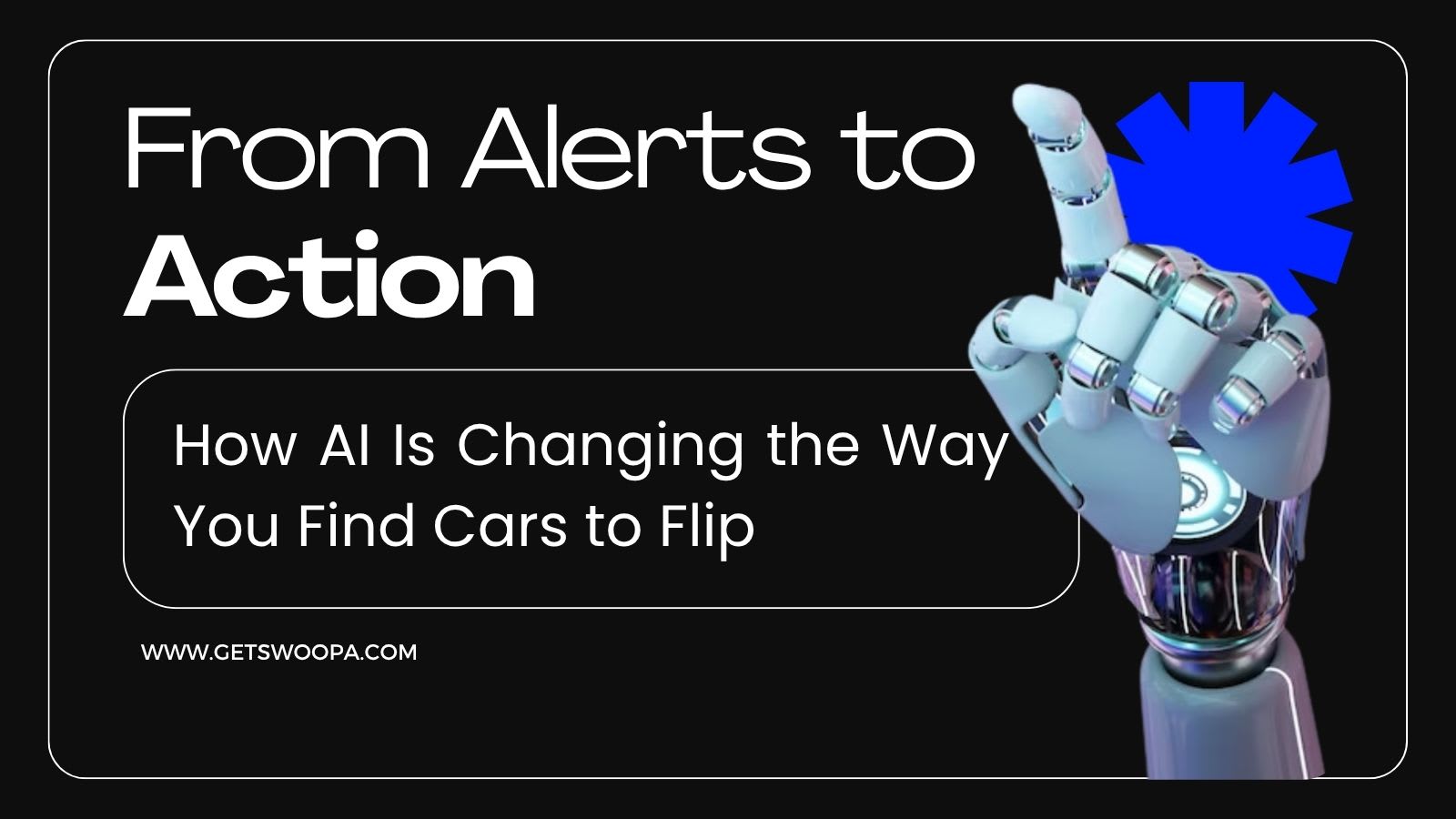 From Alerts to Action: How AI Is Changing the Way You Find Cars to Flip