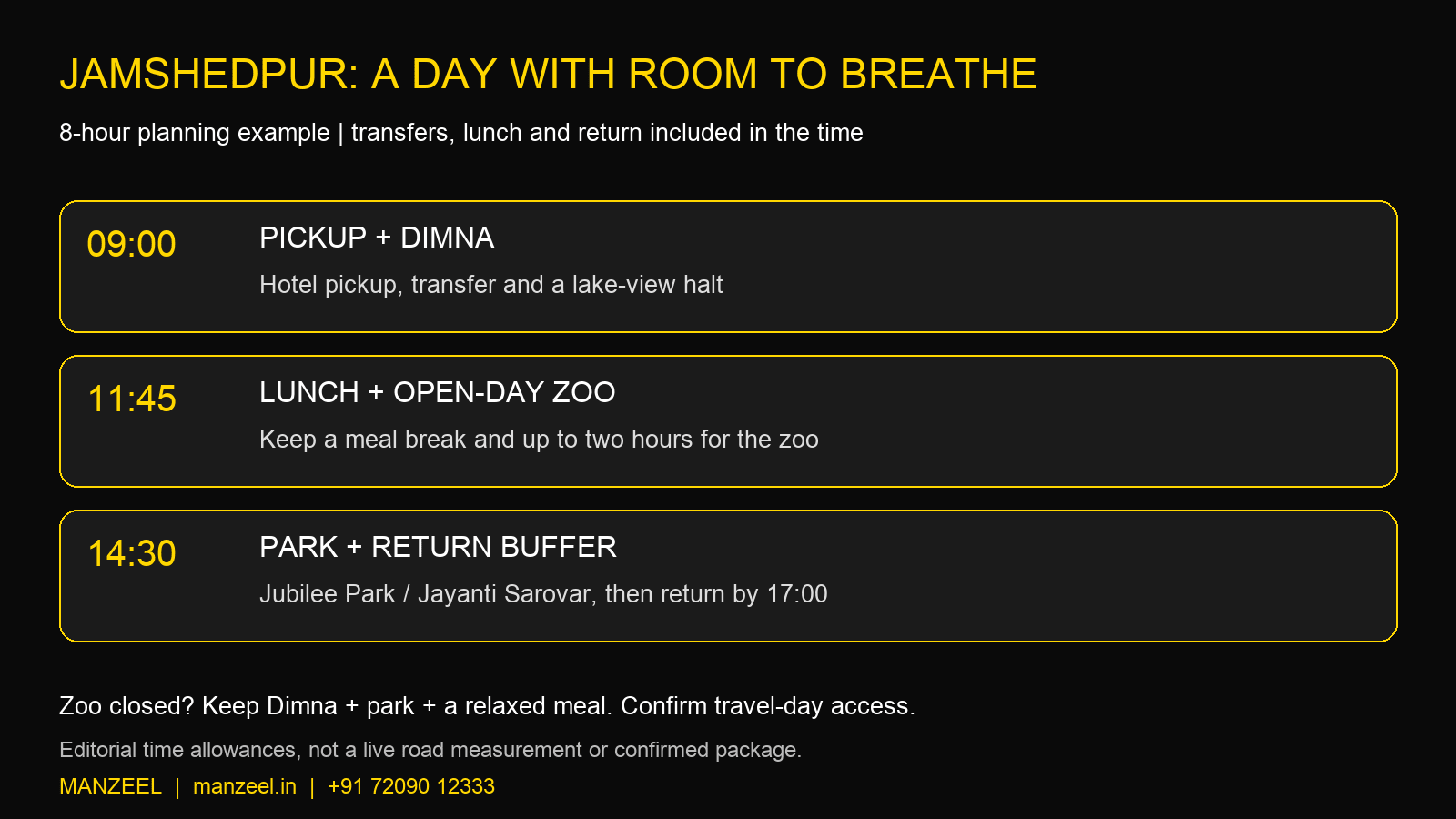 Jamshedpur eight-hour itinerary with Dimna, lunch, open-day zoo, Jubilee Park and return buffer