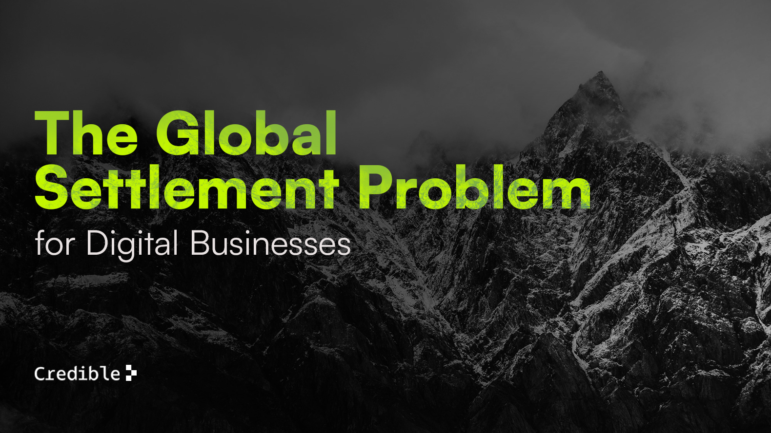 Your Revenue Is Hiding in the Pipes: Solving the Global Settlement Lag