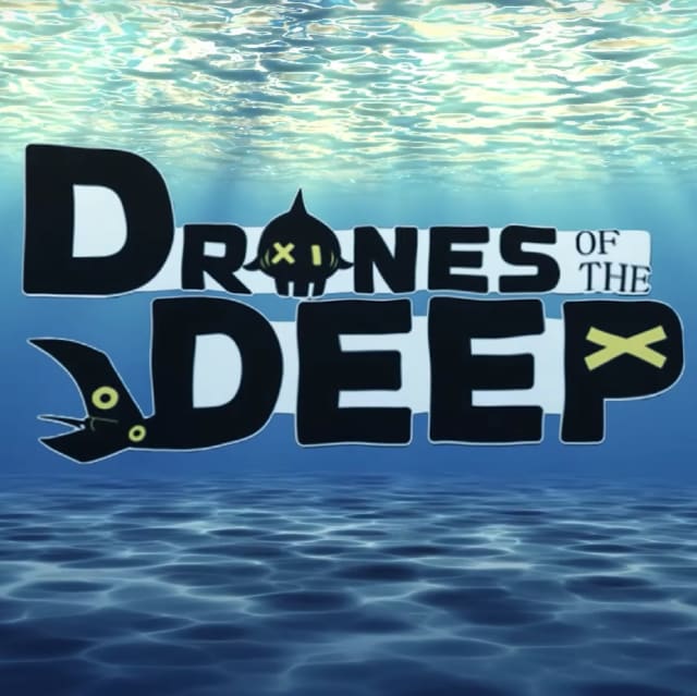 Drones of the Deep