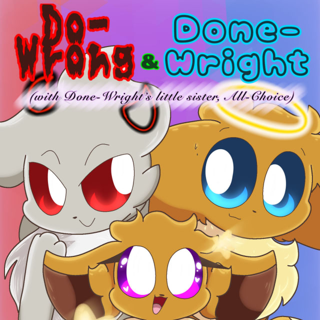 Do-Wrong and Done-Wright