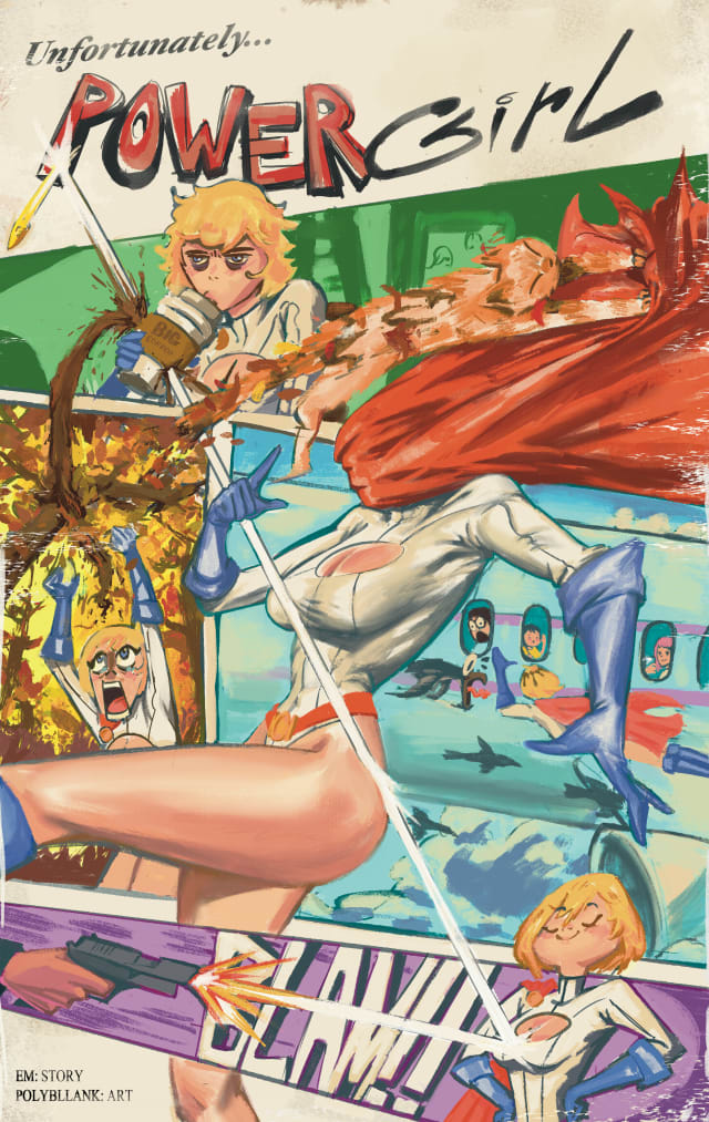 Unfortunately, Power Girl, a DC and Power Girl fanfiction comic