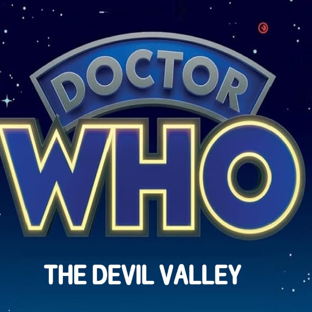 The Devil Valley, a Doctor Who fanfiction comic
