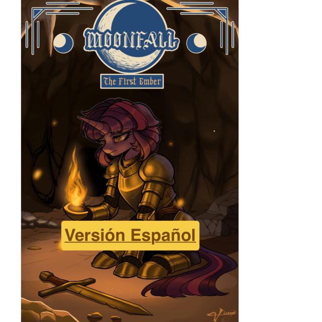 Moonfall: ep.1 The First Ember (Versión Español), a My Little Pony fanfiction comic