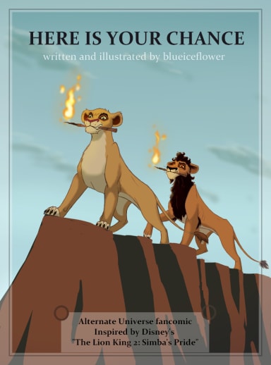 Here is Your Chance, a The Lion King fanfiction comic. 
