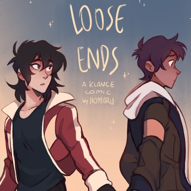 Loose Ends, a Voltron Legendary Defender fanfiction comic. A few years after coming back to Earth, during a holiday party a few too many drinks, Keith decides to confess to Lance at last.
Lance starts thinking about what they might have missed out on for all that time...
(comic made in 2019, takes places after an alternate version of the S8 finale)