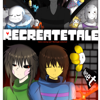 RecreateTale , a Undertale fanfiction comic. /!\The thumbnail has to be re made /!\ 

RecreateTale is an Undertale fan Au, credits to Toby Fox for his amazing game!!

the story starts after a reset from the player whos also a creator. After a long time of being controlled by the player, Frisk managed to recreate himself and started to act at his own, making genocides until something change...

To understand better you can check the strawpage on my profile, then the google document about *Frisk* ! He will be the main character of this Au.

Gore is normalized in the comics for fights etc, just to prevent 

(This Au is not finished the pages still get published)