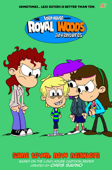 Episode-1: - Issue #1 - Same Town, New Neighbors! of The Royal Woods Adventures, a The Loud House fanfiction comic. Royal Woods, Michigan. A wonderful place for fun, adventure, and lots of Loud greatness. Following the events of Loch Loud, the Louds are ecstatic to hear that new neighbors are moving in on their neighborhood, and these new neighbors each have something special within them. Find out more in the first issue of The Royal Woods Adventures!