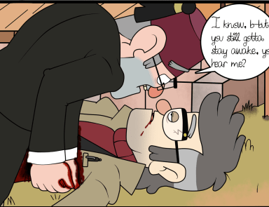 Episode-1: - Gravity Falls comic: Don't you die on me of Gravity Falls: Don't you die on me comic, a Gravity Falls fanfiction comic. Stanley witnesses his brother Stanford being seriously injured after being attacked by a monster. Stanley tries to stop the bleeding until the ambulance arrives, but it doesn't help. With the last of his strength, Stanford tells his brother that if he dies, he shouldn't blame himself. Stanley doesn't want to accept such a scenario, especially since he has been fighting for Ford's return home for the past 30 years. When the ambulance reaches the Mystery Shack, Stanford loses consciousness. The paramedics have to resuscitate him. Stanley accompanies Ford on the way to the hospital, all the time promising him that he will pull through. After arriving at the hospital, the paramedics take Ford to the emergency room, and Stanley is left alone in the waiting room with his thoughts and the hope that his brother will survive. Will Stanley be right?