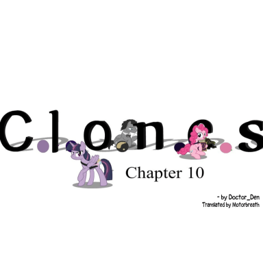 Episode-11: of C.l.o.n.e.s., a My Little Pony fanfiction comic. 
