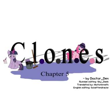 Episode-5: of C.l.o.n.e.s., a My Little Pony fanfiction comic. 