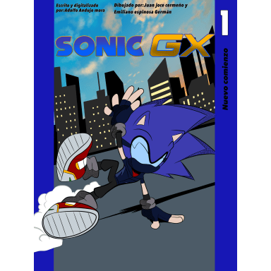 Episode-1: - nuevo comienzo of sonic GX, a Sonic the Hedgehog fanfiction comic. 
