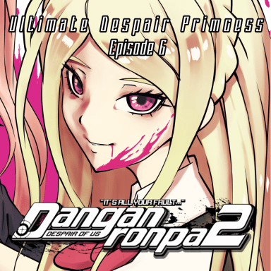 Episode-7: - Despair of us_Sonia Nevermind_6 of Despair of us, a Danganronpa fanfiction comic. Sonia Nevermind – Once the princess of Novoselic, now twisted into Junko Enoshima’s puppet.
Step into this “what if” AU, where Junko’s cunning schemes slowly pull Sonia into despair and transform her into something truly monstrous.
