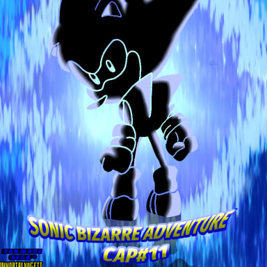 Episode-11: - Sonic Return's of SONIC BIZARRE ADVENTURE, a Sonic the Hedgehog fanfiction comic. ¿Sonic puede volver? 😥