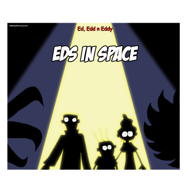 Episode-1: - Eds in Space of Eds in Space, a Ed, Edd n Eddy fanfiction comic. This is a one-shot comic so the whole plot is condensed into one episode. Enjoy! :)