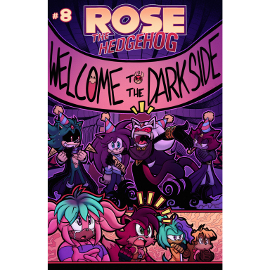 Episode-8: - Issue #8 of Rose the Hedgehog, a Sonic the Hedgehog fanfiction comic. After Rose's disappearance, the gang try to come up with a plan to try and find her(again), with Miley being strangely unhelpful.