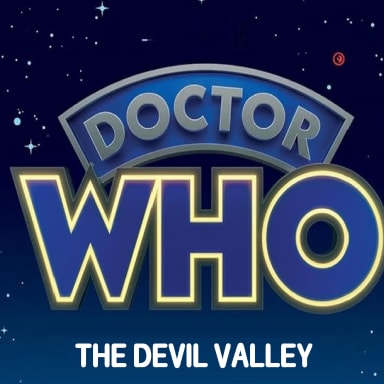 Episode-1: - The Devil Valley of The Devil Valley, a Doctor Who fanfiction comic. Writer: Zarius
Artist: Andres C
Front Cover Colourist: Miguel