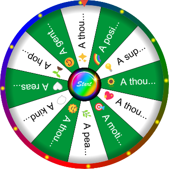 🌀 What Positive Thought Can You Share? + SpinzyWheel 🌀