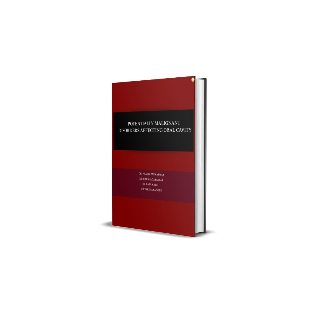 POTENTIALLY MALIGNANT DISORDERS AFFECTING ORAL CAVITY