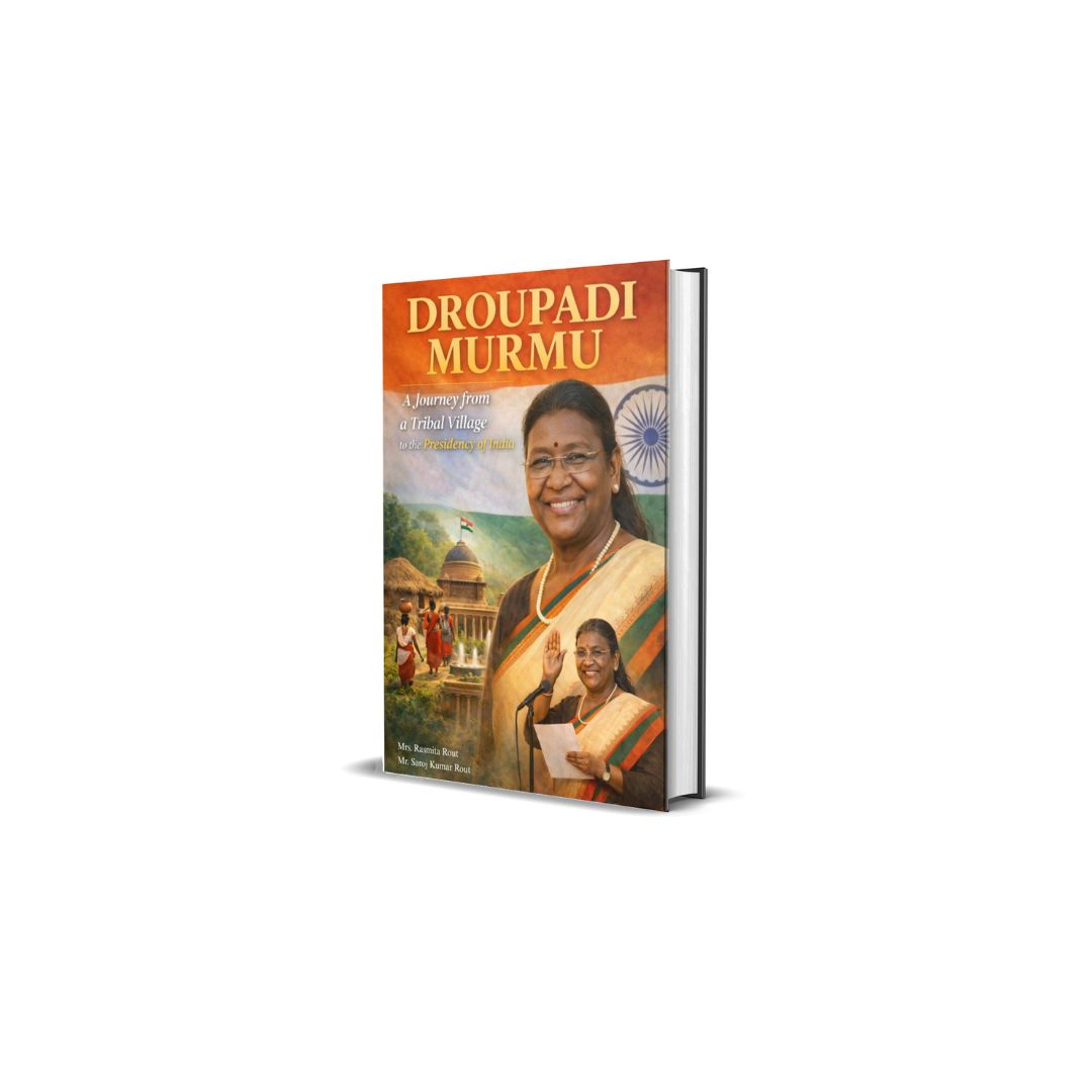 Droupadi Murmu  A Journey from a Tribal Village to the Presidency of India